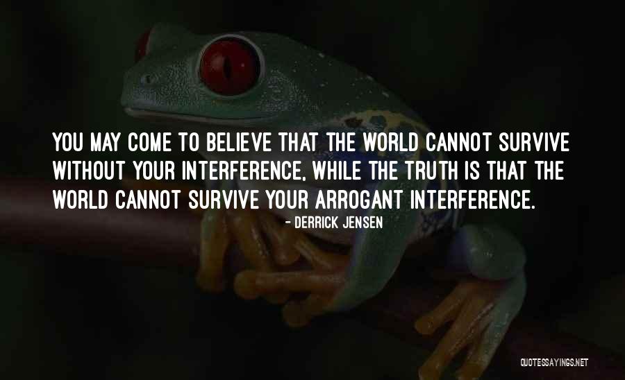 Stanclewo Quotes By Derrick Jensen Stanclewo Quotes By Derrick Jensen