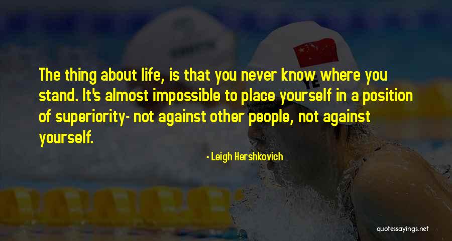 Stand Against Quotes By Leigh Hershkovich Stand Against Quotes By Leigh Hershkovich
