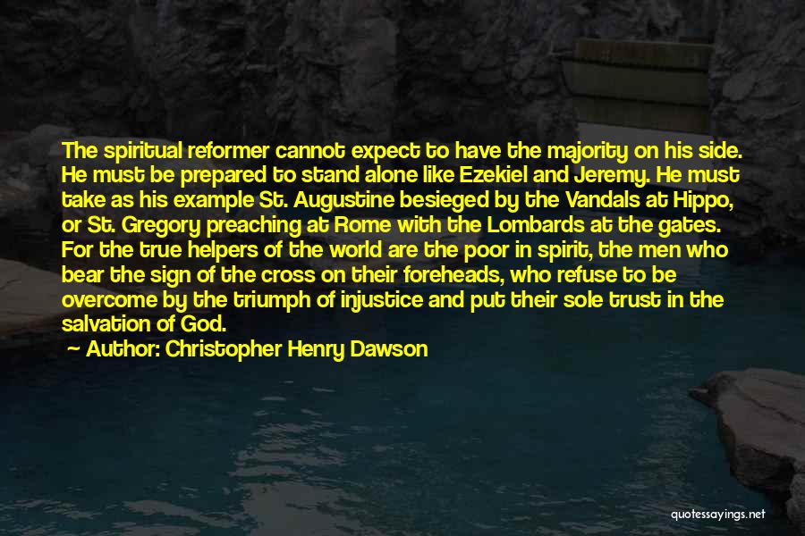 Stand Alone Spirit Quotes By Christopher Henry Dawson