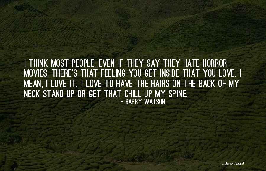 Stand Back Up Quotes By Barry Watson