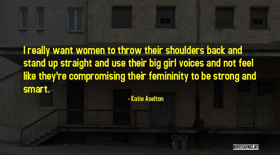 Stand Back Up Quotes By Katie Aselton