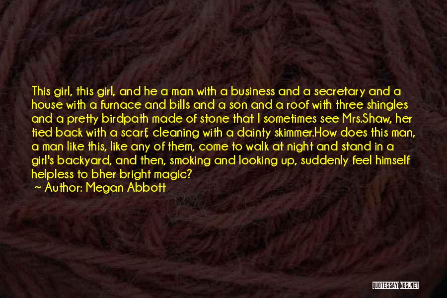 Stand Back Up Quotes By Megan Abbott