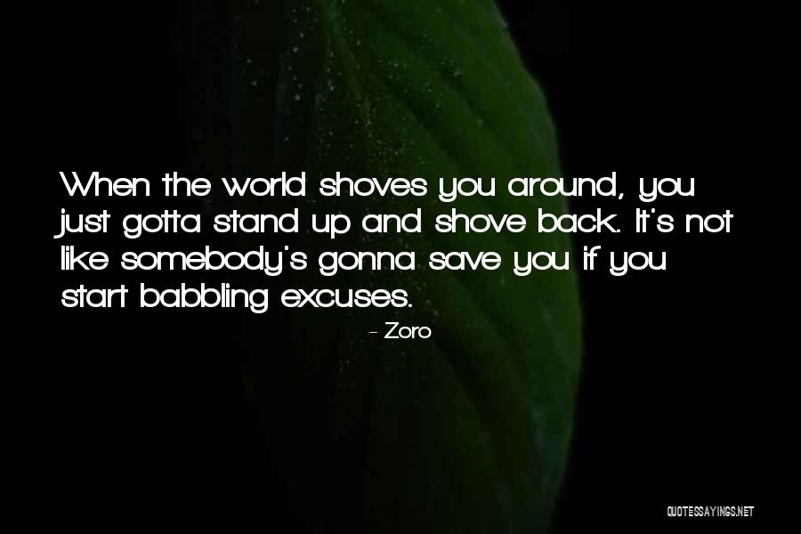 Stand Back Up Quotes By Zoro