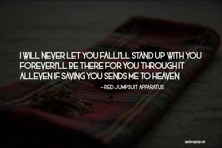 Stand Be Me Quotes By Red Jumpsuit Apparatus Stand Be Me Quotes By Red Jumpsuit Apparatus