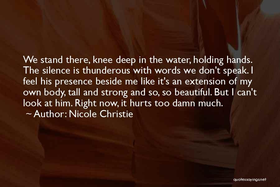 Stand Beside Him Quotes By Nicole Christie