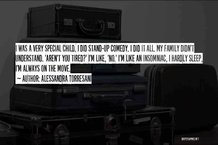 Stand By Your Family Quotes By Alessandra Torresani