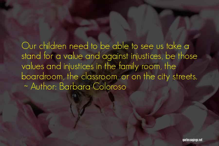 Stand By Your Family Quotes By Barbara Coloroso