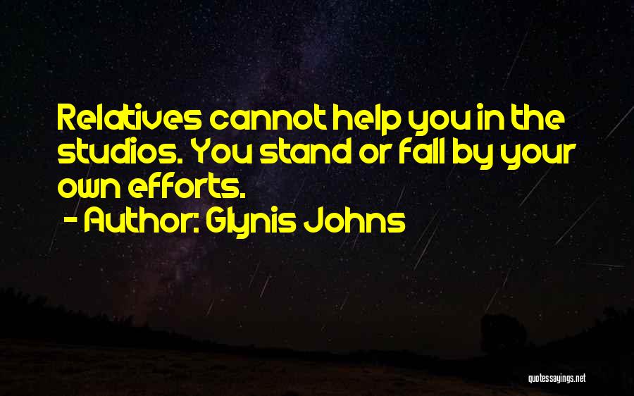 Stand By Your Own Quotes By Glynis Johns