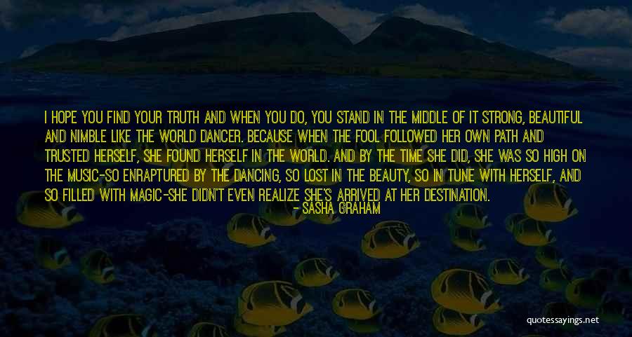 Stand By Your Own Quotes By Sasha Graham