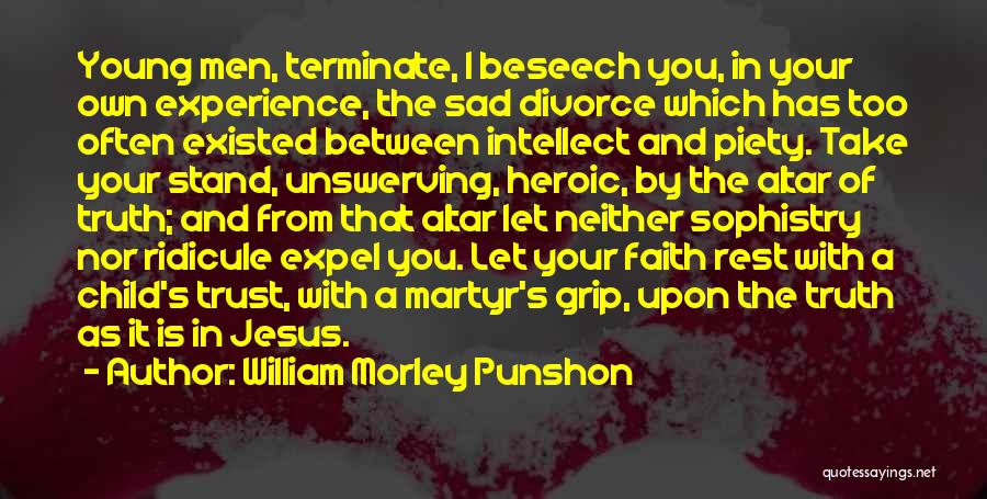 Stand By Your Own Quotes By William Morley Punshon