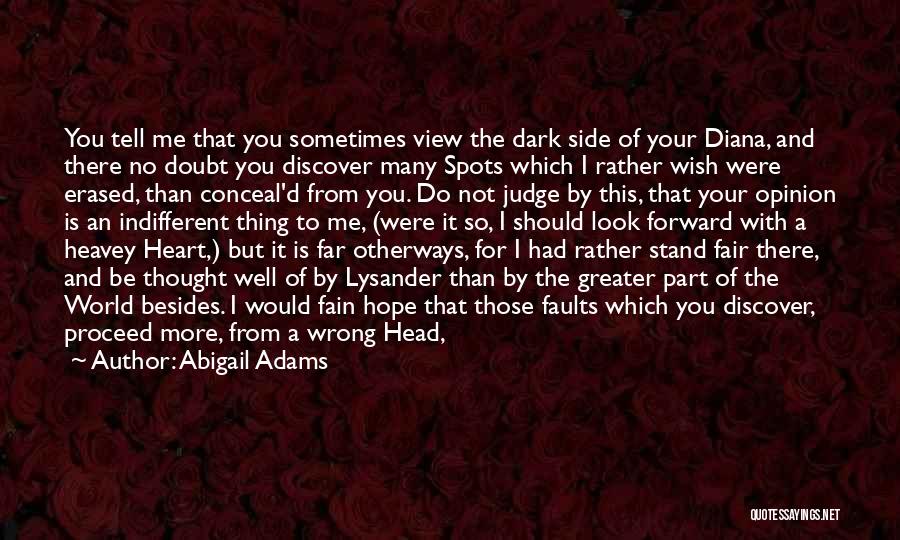 Stand By Your Side Love Quotes By Abigail Adams