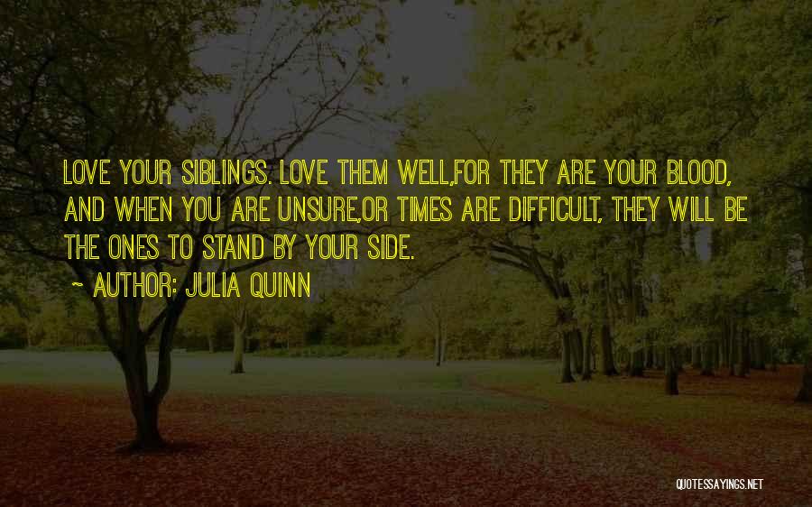 Stand By Your Side Love Quotes By Julia Quinn