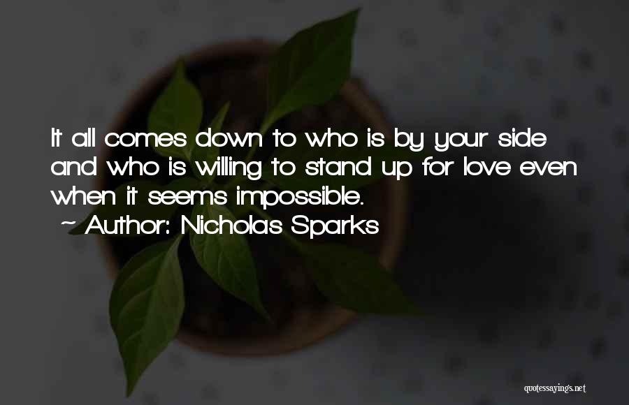 Stand By Your Side Love Quotes By Nicholas Sparks
