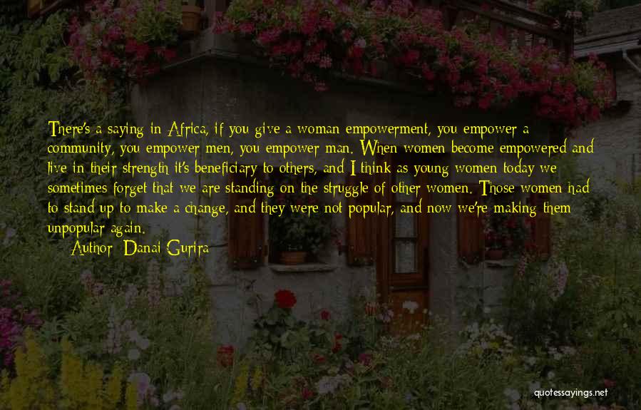 Stand By Your Woman Quotes By Danai Gurira