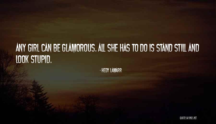 Stand By Your Woman Quotes By Hedy Lamarr