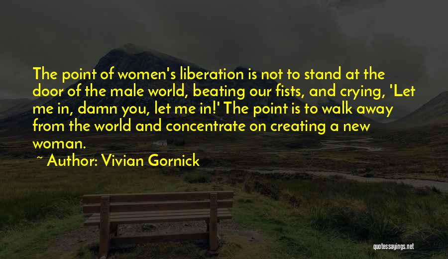 Stand By Your Woman Quotes By Vivian Gornick