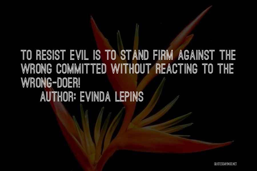 Stand Firm In Faith Quotes By Evinda Lepins