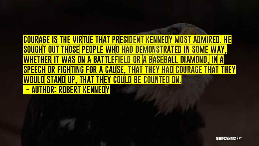 Stand For A Cause Quotes By Robert Kennedy