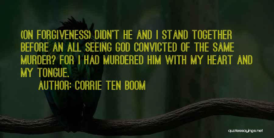 Stand For God Quotes By Corrie Ten Boom