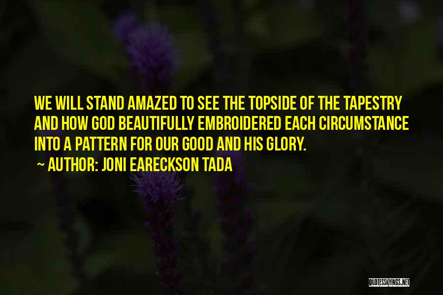 Stand For God Quotes By Joni Eareckson Tada