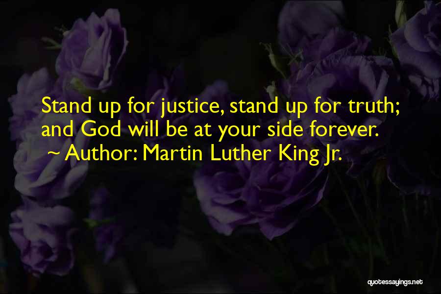 Stand For God Quotes By Martin Luther King Jr.