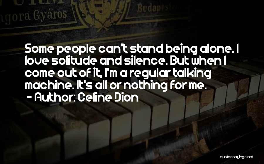 Stand For Love Quotes By Celine Dion