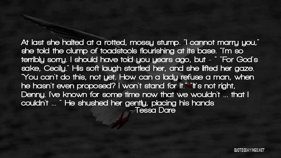 Stand For Something Right Quotes By Tessa Dare Stand For Something Right Quotes By Tessa Dare