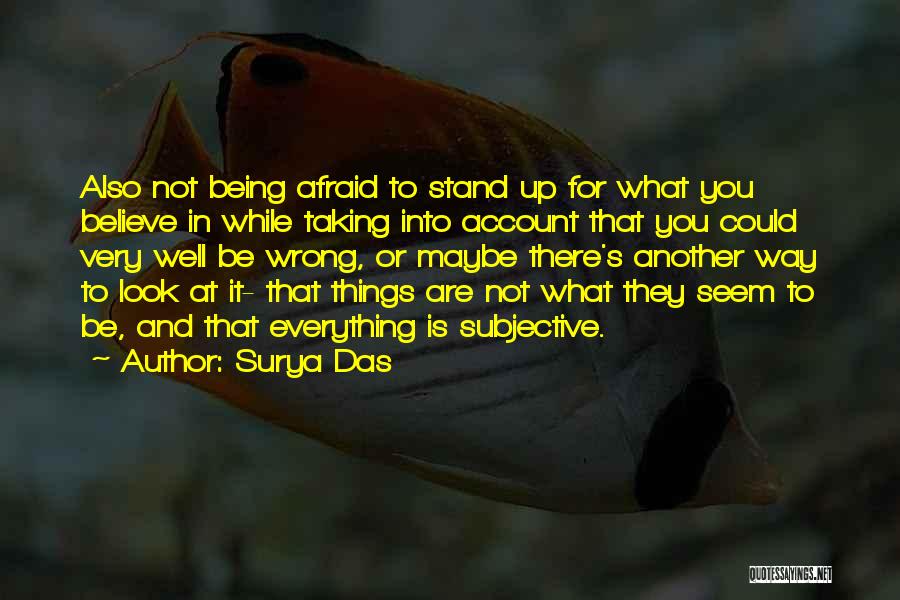 Stand For What You Believe In Quotes By Surya Das
