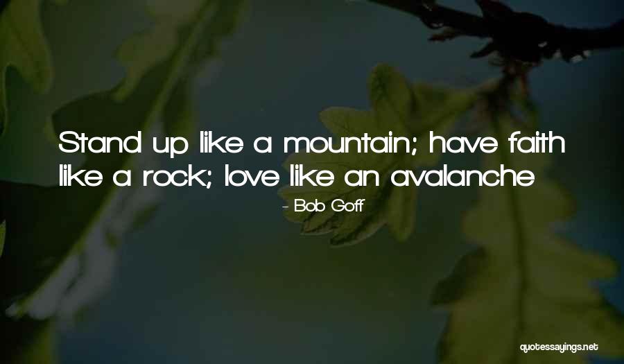 Stand Like A Rock Quotes By Bob Goff