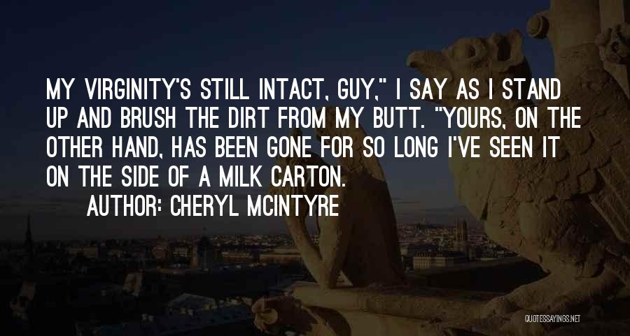 Stand My Side Quotes By Cheryl McIntyre