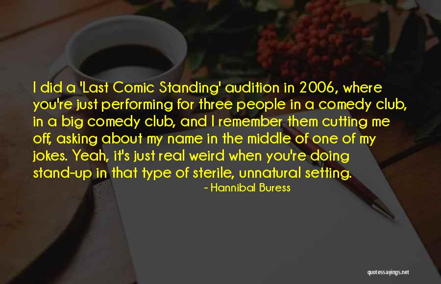 Stand Off Quotes By Hannibal Buress Stand Off Quotes By Hannibal Buress