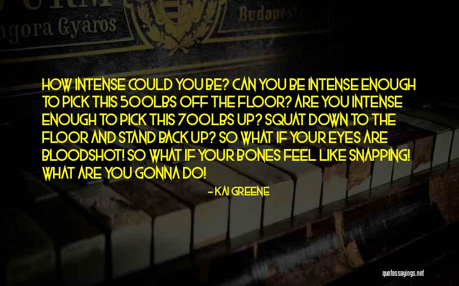 Stand Off Quotes By Kai Greene Stand Off Quotes By Kai Greene