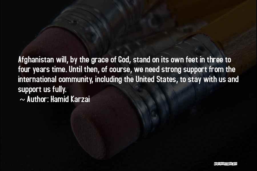 Stand On Feet Quotes By Hamid Karzai