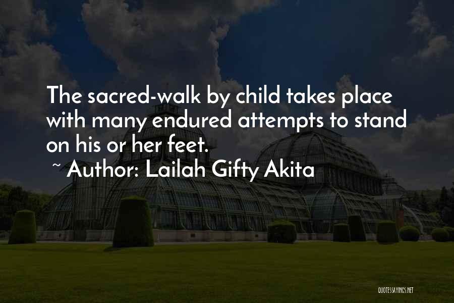Stand On Feet Quotes By Lailah Gifty Akita