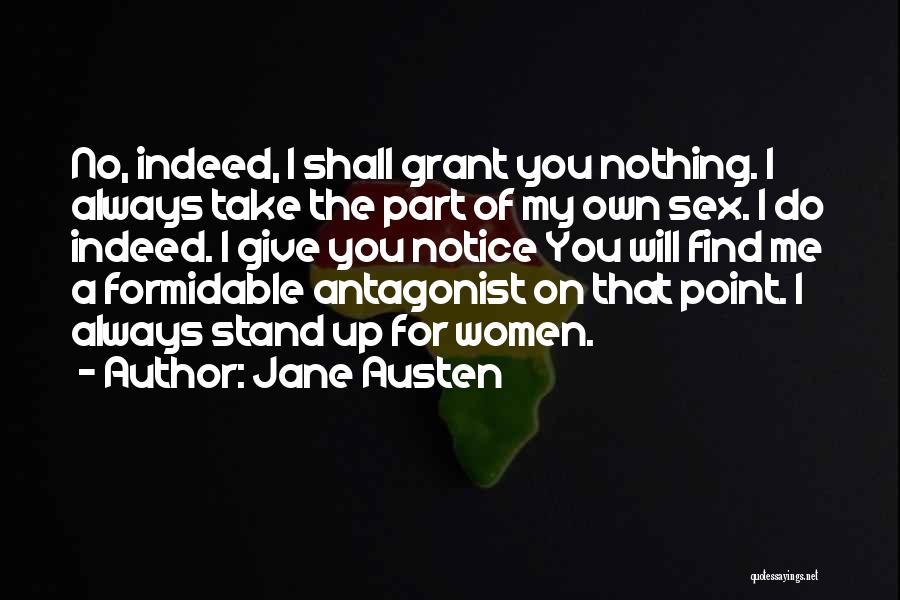 Stand On My Own Quotes By Jane Austen