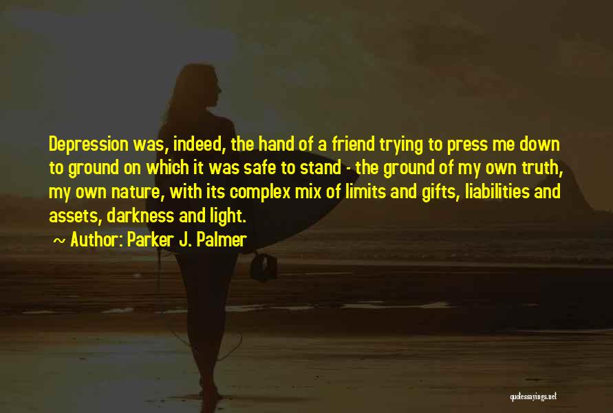 Stand On My Own Quotes By Parker J. Palmer