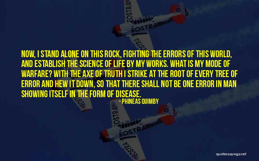 Stand On The Rock Quotes By Phineas Quimby