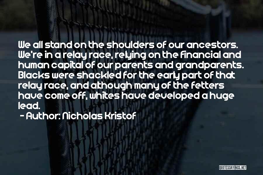 Stand On The Shoulders Quotes By Nicholas Kristof