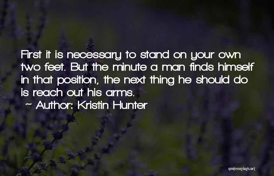 Stand On Your Feet Quotes By Kristin Hunter