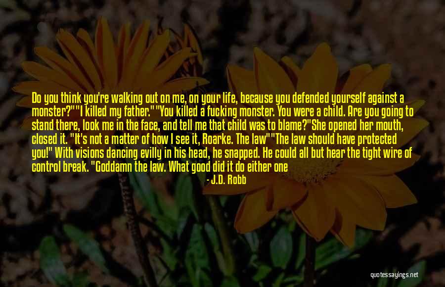 Stand On Your Head Quotes By J.D. Robb Stand On Your Head Quotes By J.D. Robb