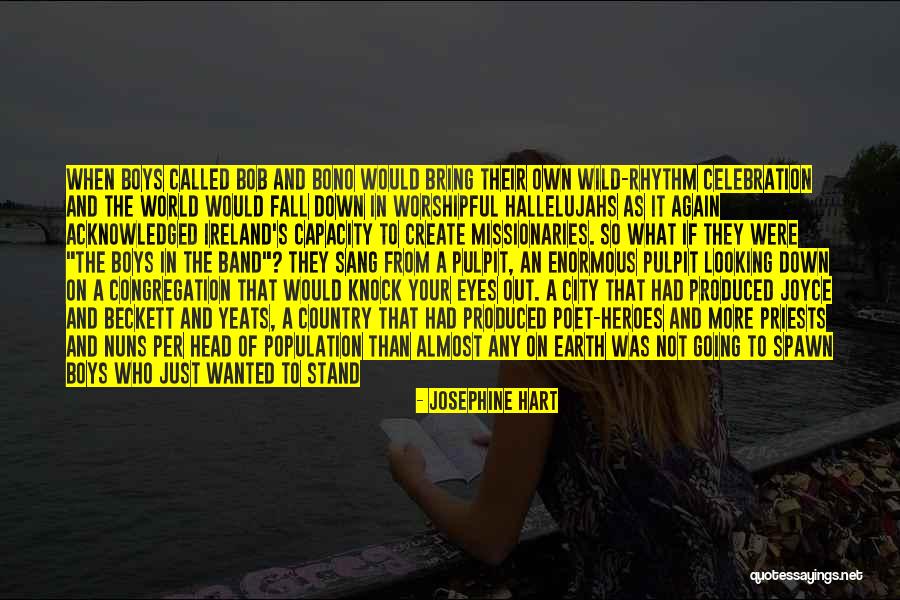 Stand On Your Head Quotes By Josephine Hart Stand On Your Head Quotes By Josephine Hart