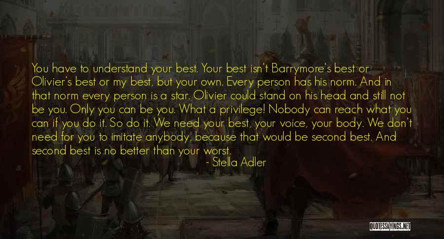 Stand On Your Head Quotes By Stella Adler Stand On Your Head Quotes By Stella Adler