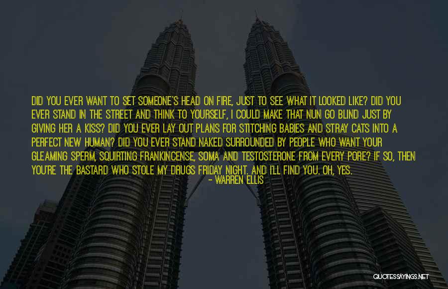 Stand On Your Head Quotes By Warren Ellis Stand On Your Head Quotes By Warren Ellis
