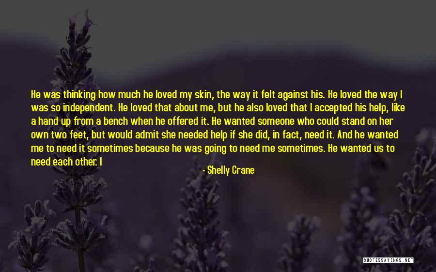 Stand On Your Own Two Feet Quotes By Shelly Crane Stand On Your Own Two Feet Quotes By Shelly Crane