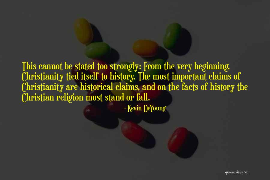 Stand Or Fall Quotes By Kevin DeYoung Stand Or Fall Quotes By Kevin DeYoung