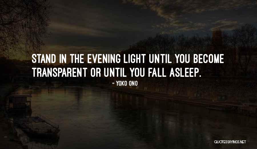 Stand Or Fall Quotes By Yoko Ono Stand Or Fall Quotes By Yoko Ono