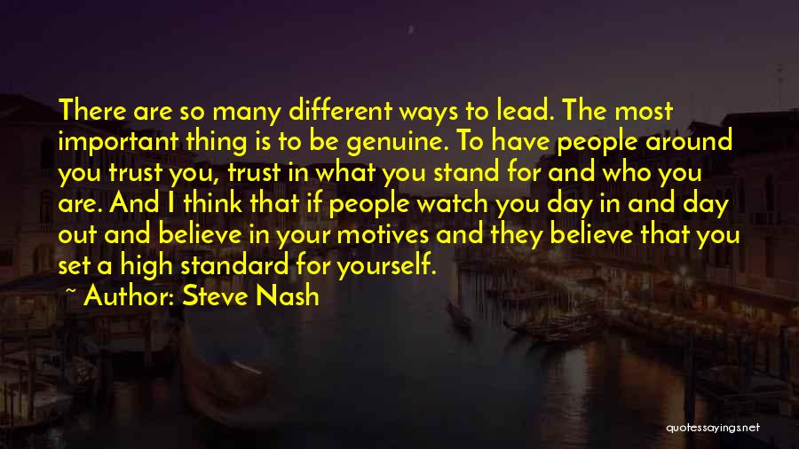Stand Out Be Yourself Quotes By Steve Nash
