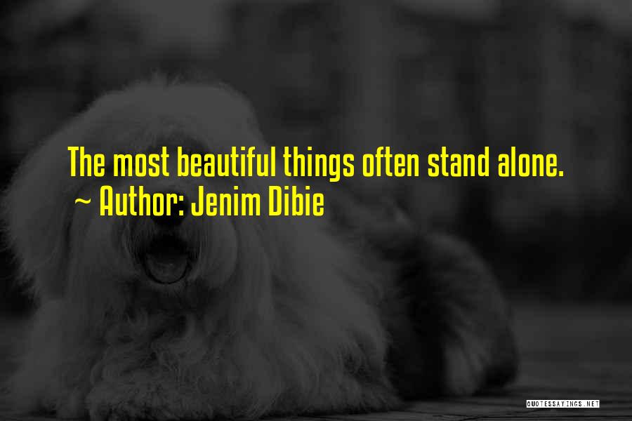 Stand Out Beauty Quotes By Jenim Dibie