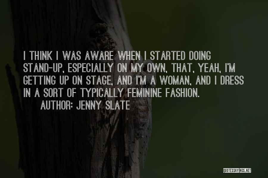 Stand Out Fashion Quotes By Jenny Slate