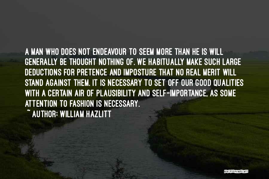 Stand Out Fashion Quotes By William Hazlitt